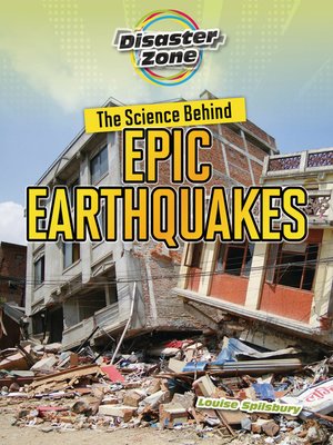 cover image of The Science Behind Epic Earthquakes